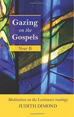 Gazing On The Gospels Year B