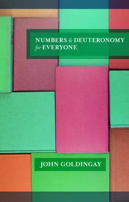Numbers and Deuteronomy for Everyone