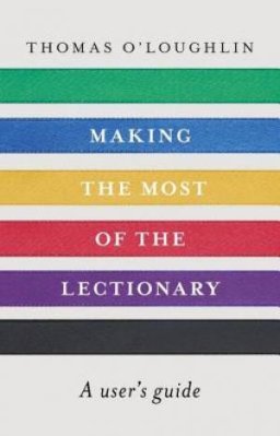 Making the Most of the Lectionary