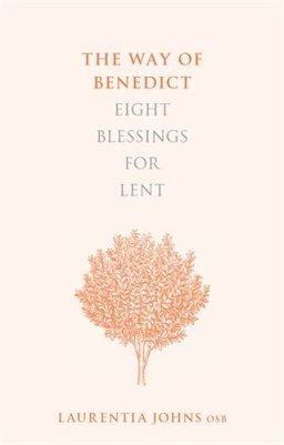 The Way Of Benedict