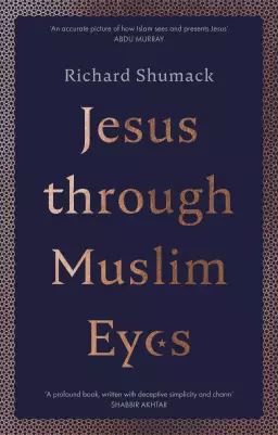 Jesus through Muslim Eyes