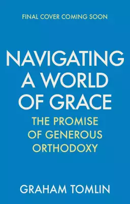 Navigating a World of Grace