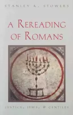 Romans : A Rereading of Romans