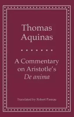 A Commentary on Aristotle's 'de Anima'