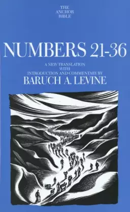 Numbers 21-36 : Anchor Bible Commentary