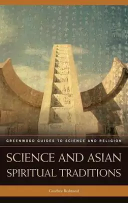 Science and Asian Spiritual Traditions