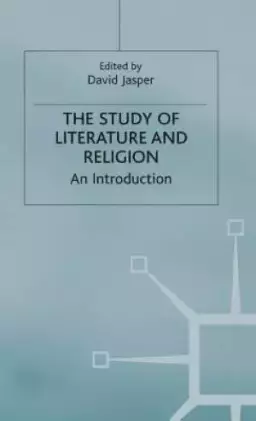 The Study of Literature and Religion : An Introduction