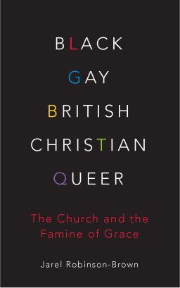 Black, Gay, British, Christian, Queer