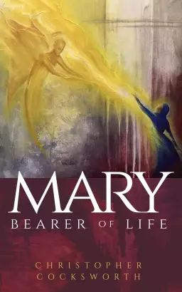 Mary, Bearer of Life