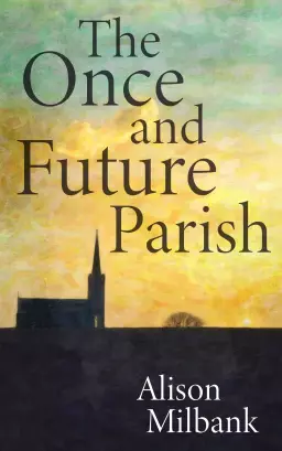 Once and Future Parish