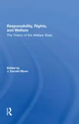 Responsibility, Rights, And Welfare