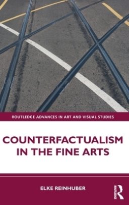 Counterfactualism in the Fine Arts