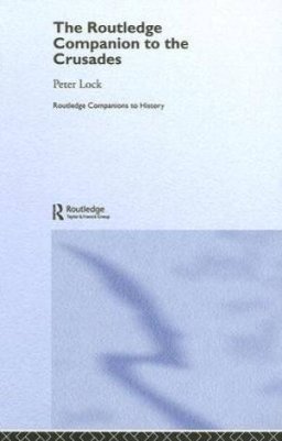 Routledge Companion to the Crusades