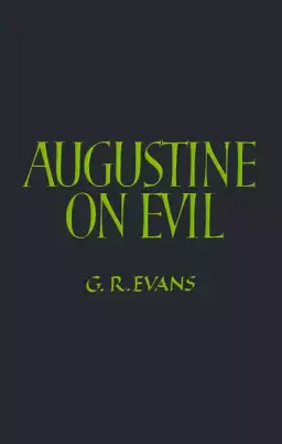 Augustine On Evil