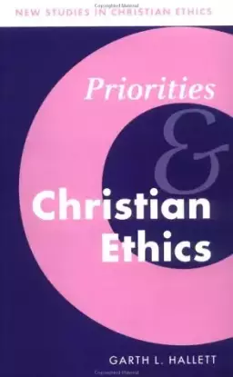 Priorities and Christian Ethics