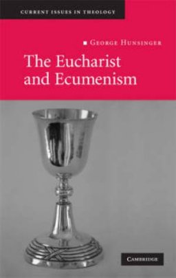 The Eucharist and Ecumenism