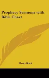 Prophecy Sermons with Bible Chart