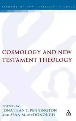 Cosmology and New Testament Theology
