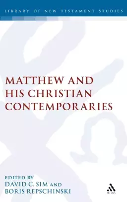 Matthew And His Christian Contemporaries