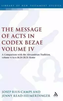 Message of Acts in Codex Bezae (vol 4).