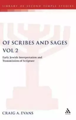 Of Scribes And Sages, Vol 2