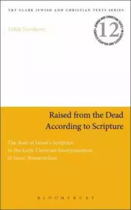Raised from the Dead According to Scripture
