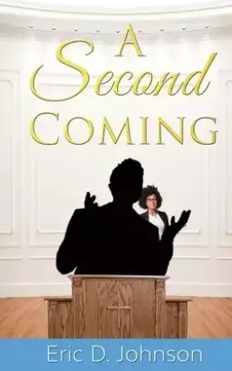 A Second Coming: A sad and twisted saga of an American church.