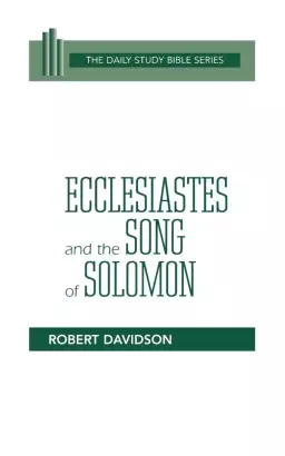 Ecclesiastes, Song of Solomon : Daily Study Bible
