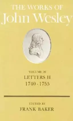 The Works of John Wesley Volume 26