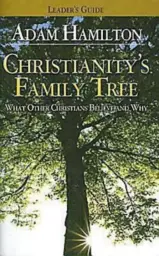 Christianity's Family Tree Leader's Guide