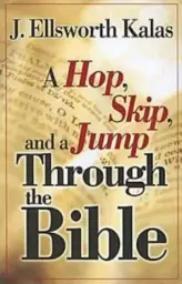 A Hop, Skip and a Jump Through the Bible