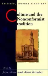 Culture And The Nonconformist Tradition