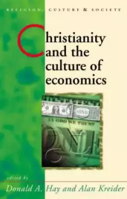 Christianity and the Culture of Economics