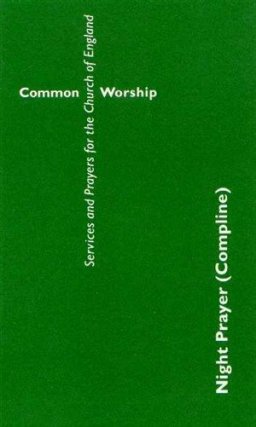 Common Worship: Night Prayer (Compline)