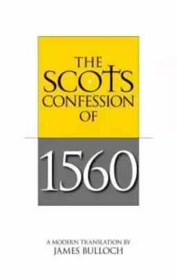 Scots Confession Of 1560