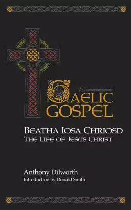 The Gaelic Gospel