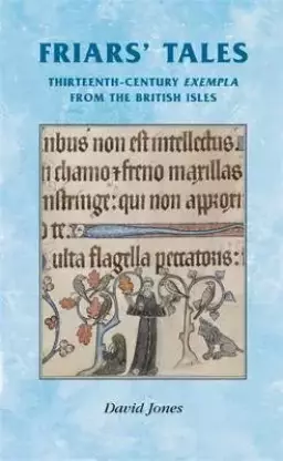Friars Tales: Sermon Exempla from the British Isles