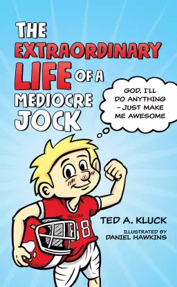 Extraordinary Life of a Mediocre Jock
