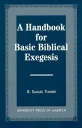A Handbook for Basic Biblical Exegesis