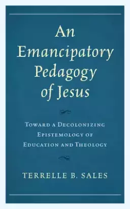 Emancipatory Pedagogy Of Jesus