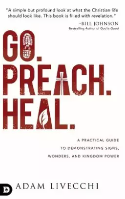 Go, Preach, Heal