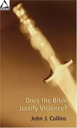 Does the Bible Justify Violence