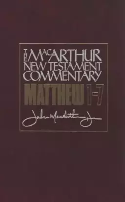 Matthew 1-7 : Macarthur New Testament Commentary