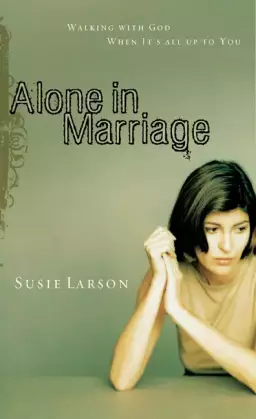 Alone In Marriage