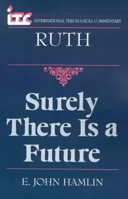 Ruth: Surely There Is a Future