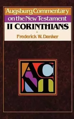 Augsburg Commentary on the New Testament 2 Corinthians