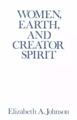 Women, Earth, And Creator Spirit