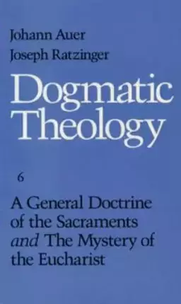 A General Doctrine of the Sacraments