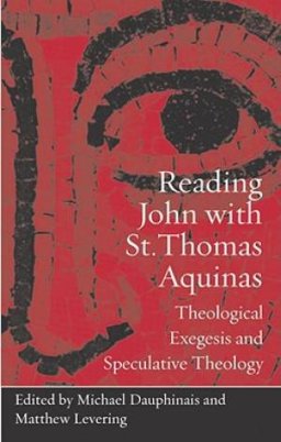 Reading John with St. Thomas Aquinas