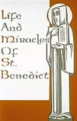 Life and Miracles of St Benedict
